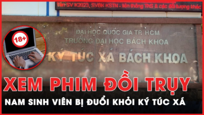 Xem phim đồi trụy, sinh viên bị đuổi khỏi ký túc xá Trường Bách khoa TPHCM