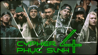 [Lyric]”Phục Sinh Cypher PT.4″ trở lại sau 9 năm cùng dàn Artist khủng