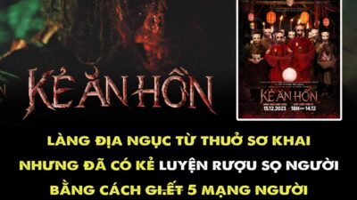 Review Phim Kẻ ăn hồn – Liệu có đáng xem sau thành công của Tết ở làng Địa ngục