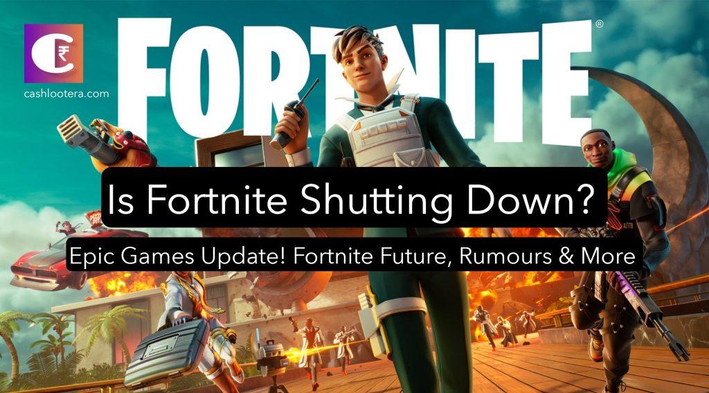 Is Fortnite Shutting Down in 20232024? Epic Games Update!